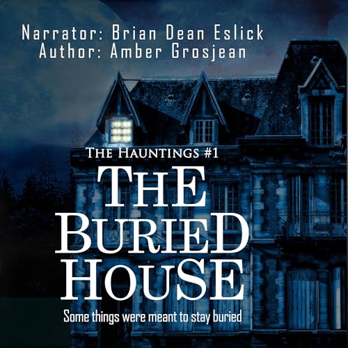 The Buried House by Amber Grosjean episode artwork