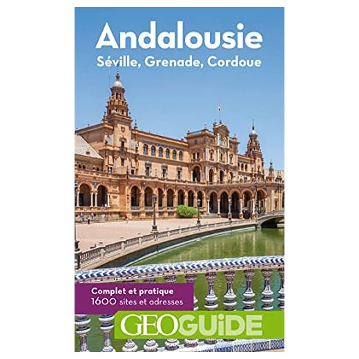 Andalousie: Séville, Grenade, Cordoue