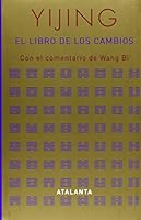 Yijing / El libro de los cambios (I Ching) (Spanish Edition) 8493462594 Book Cover