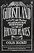 Ghostland: An American History in Haunted Places