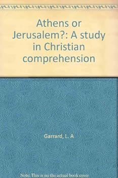 Hardcover ATHENS OR JERUSALEM? A Study in Christian Comprehension [Unknown] Book