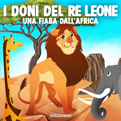 I doni del Re Leone [Written by GOODmood] episode artwork