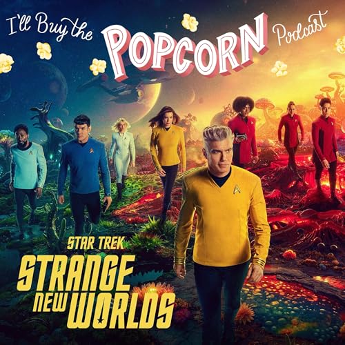 Ep. 363 - Star Trek Strange New Worlds Season 3 Podcast Por  arte de portada