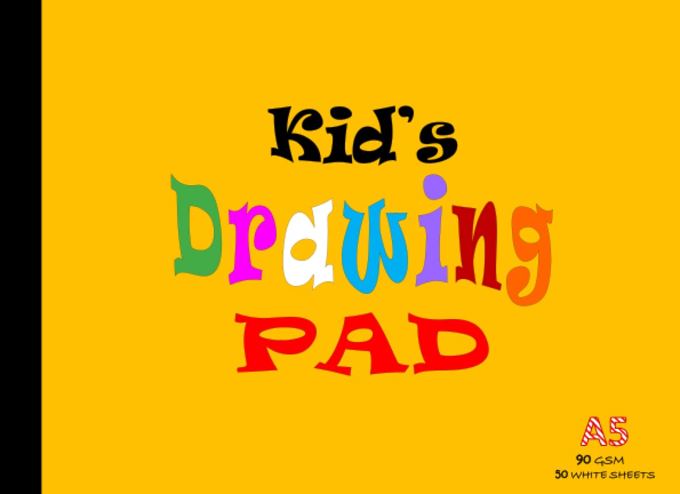 Drawing Pad for Kids: Childrens Sketch Pad/Sketchbook A5, 110 Pages, Thick 90gsm Paper, Landscape | Note Book for Sketching Colouring Painting Doodling Scribbling Art and Crafts - Yellow