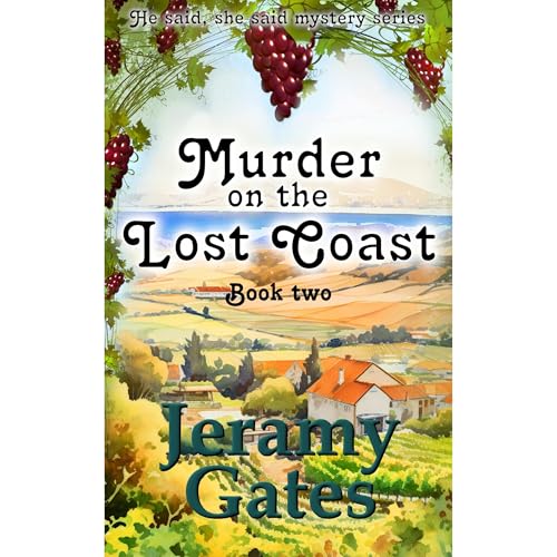 Murder on the Lost Coast | Jeramy Gates episode artwork