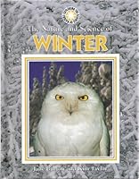 The Nature and Science of Winter (Exploring the Science of Nature) 0836821912 Book Cover