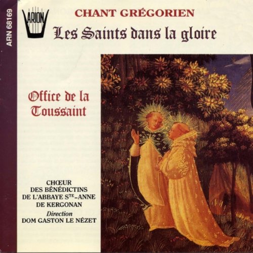 Chant Grégorien - Les Saints dans la gloire [Audio CD]