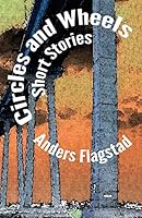 Circles and Wheels 0615793258 Book Cover