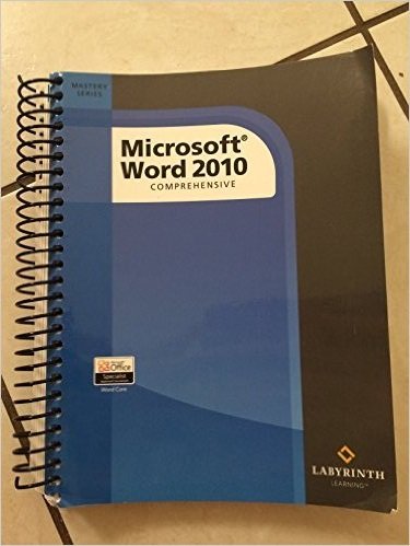 Microsoft Word 2010: Comprehensive