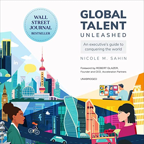 Global Talent Unleashed by Nicole M. Sahin episode artwork