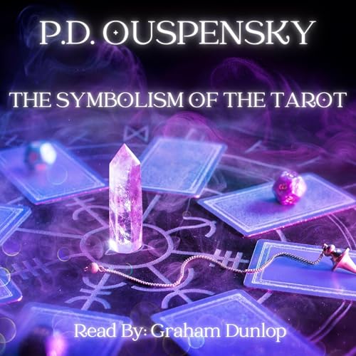 The Symbolism of the Tarot by P.D. Ouspensky episode artwork