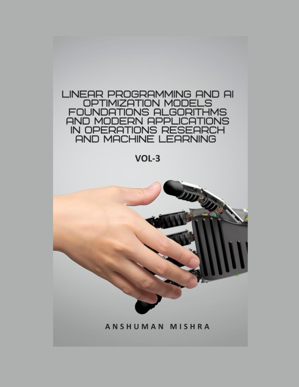 Linear Programming and AI Optimization Models VOL-3