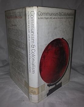 Hardcover Communism and Colonialism: Essays by Walter Kolarz. Book