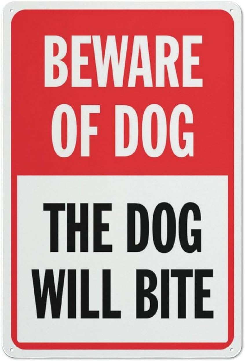 Beware of Dog The Dog Will Bite Rust Free Aluminum Sign - Outdoor Decor with Pre-Drilled Holes for Home, Business Yard - 12x8 Inch​