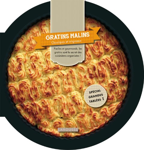Télécharger Gratins Maison : Spécial grandes tablées Livre PDF Gratuit