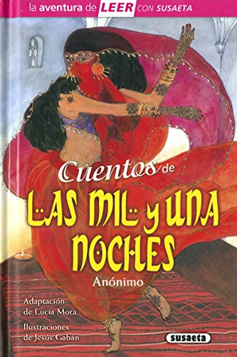 Cuentos de las mil y una noches (La aventura de LEER con Susaeta