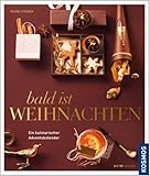 Kochen und Backen Adventskalender 2025: 24 Tage genussvolle Vorfreude 4 Bald ist Weihnachten: Ein kulinarischer Adventskalender