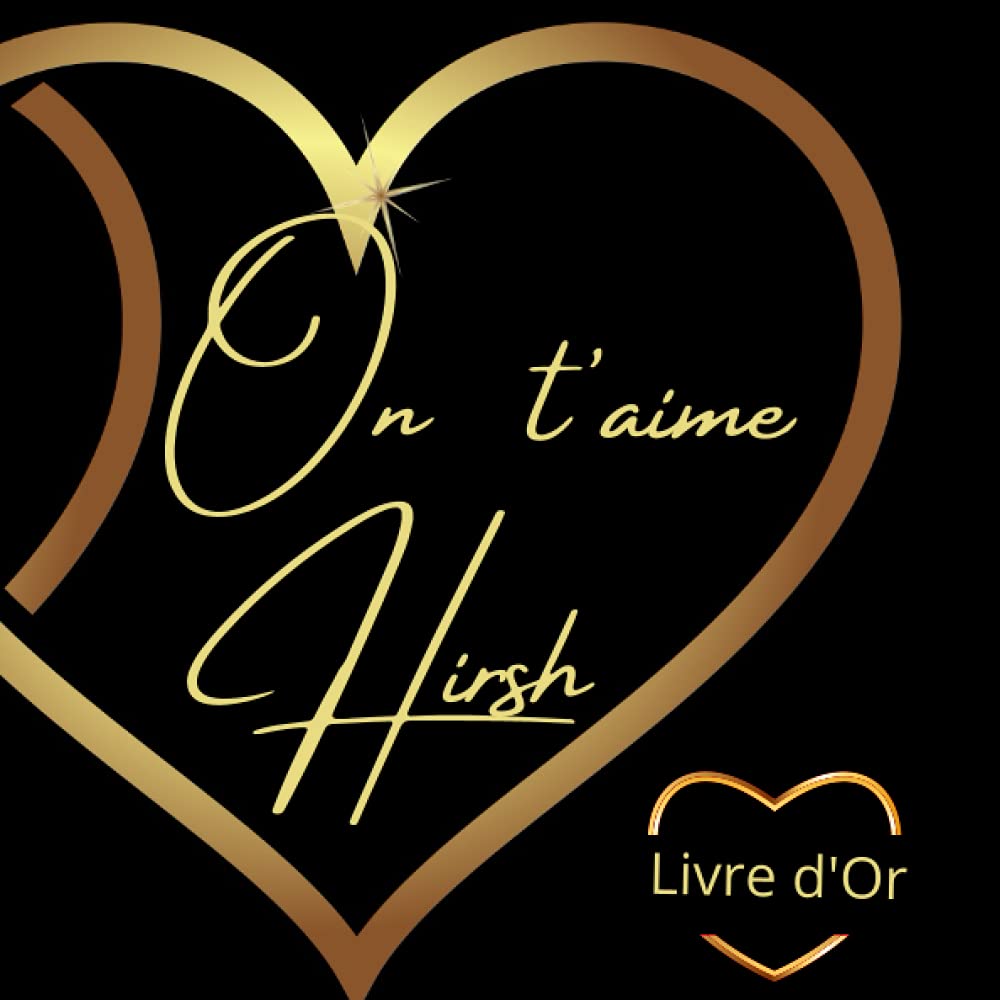 On t'aime Hirsh: Offrez le prénom Hirsh en cadeau pour bar mitzvah, hanouka, pessah, roch hashana, anniversaire et toutes les occasions de faire plaisir.