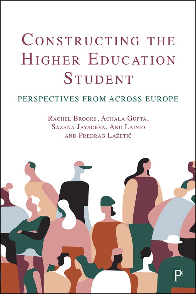 Constructing the Higher Education Student: Perspectives from across Europe