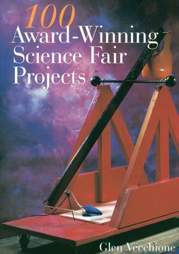 100 Award-winning Science Fair Projects 0439318416 Book Cover