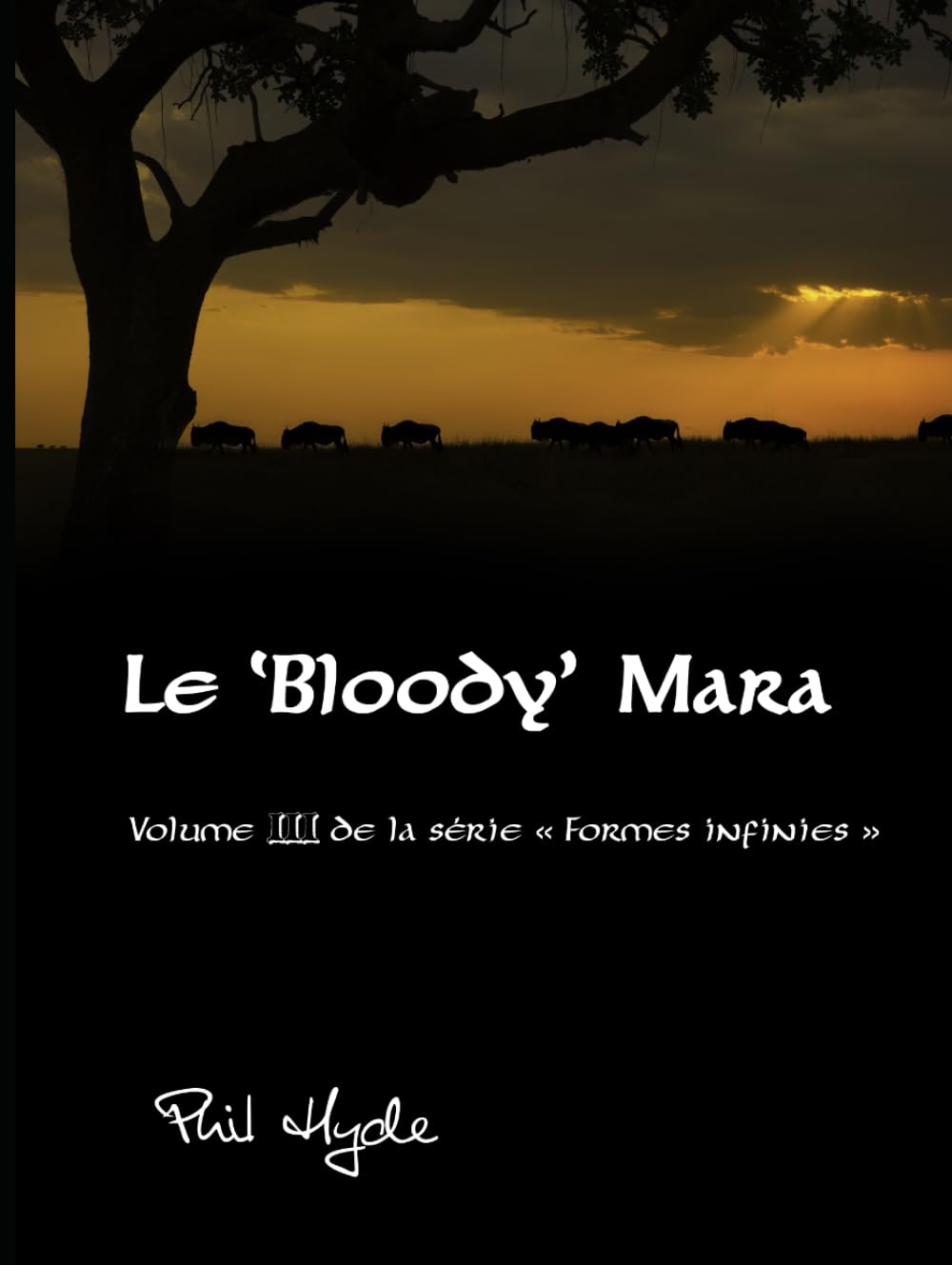 Le 'Bloody' Mara: Le cercle Sérengeti de la vie (Formes Infinies)