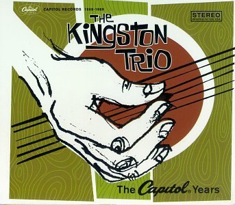 Capitol Years by Kingston Trio