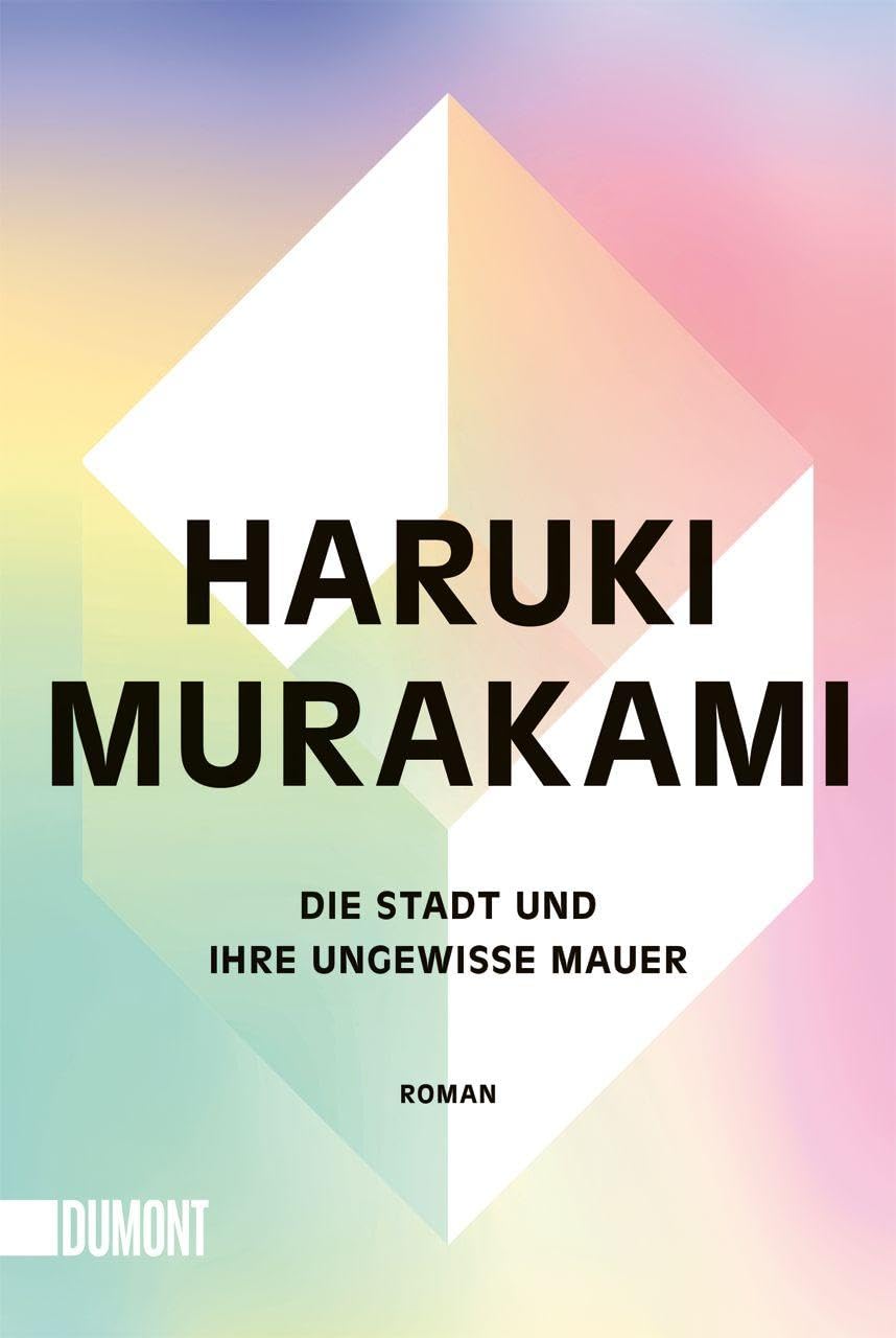 Die Stadt und ihre ungewisse Mauer: Roman | Mit Farbschnitt in der 1. Auflage, solange der Vorrat reicht