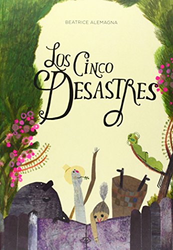 I cinque disastri Los cinco desastres