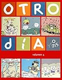 Otro dia 4 (Spanish Edition)