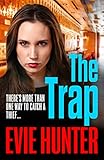 The Trap: A gripping revenge thriller that you won't be able to put down