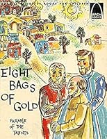Eight Bags of Gold Parable of the Talents B000GKTFF0 Book Cover