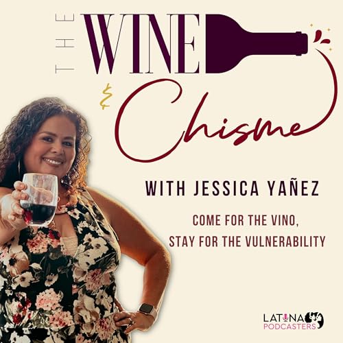 The Wine & Chisme Podcast cover art