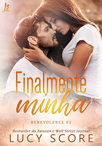 Finalmente Minha (Benevolence Livro 2)