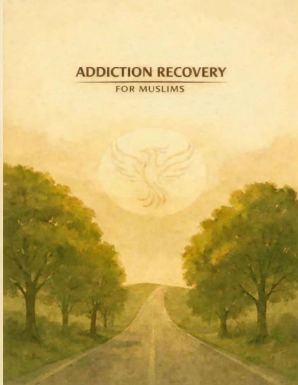 Addiction Recovery: For Muslims (Interfaith Sustainable Recovery)