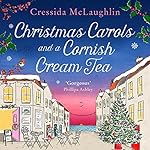 Cover of Christmas Carols and a Cornish Cream Tea