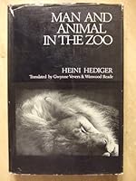 Man and animal in the zoo: Zoo biology; B000V641F8 Book Cover