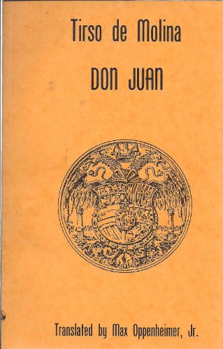 Don Juan: The Beguiler from Seville and the Sto... 0872910822 Book Cover