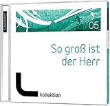  Laudio Kollektion: So groß ist der Herr, Vol. 5