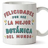  Mugffins Tassen / Becher mit Spruch für BOTANIKERIN - Auf Spanisch - Felicidades por ser el mejor - 11 oz / 330 ml - originelles und lustiges Geschenk Mitarbeiter