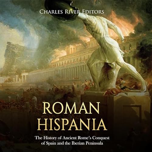 Roman Hispania Audiolivro Por Charles River Editors capa