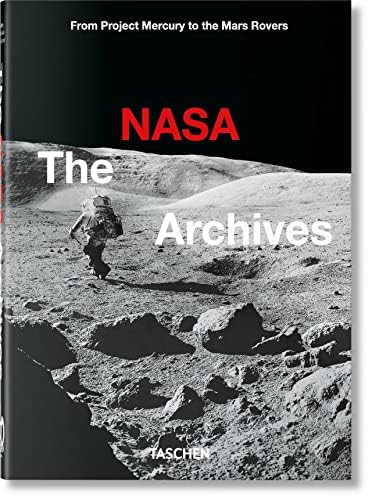 The Nasa Archives: 60 Years in Space