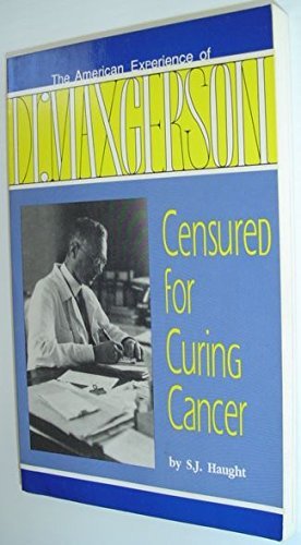 Buy Censured for Curing Cancer: American Experience of Dr.Max Gerson — BookShops.in