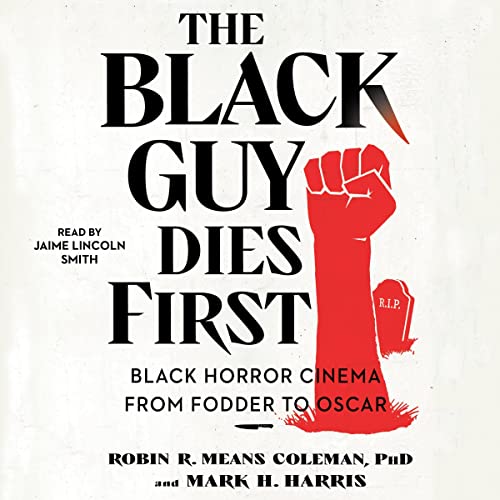 Robin R. Means Coleman, Mark H. Harris - The Black Guy Dies First episode artwork