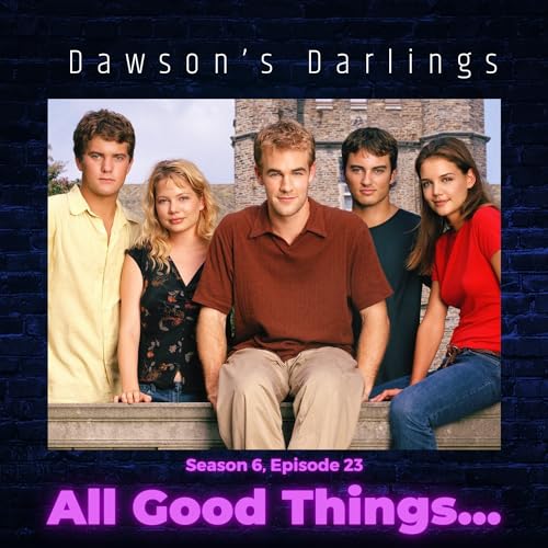 Episode 623 - "All Good Things..." Podcast By  cover art