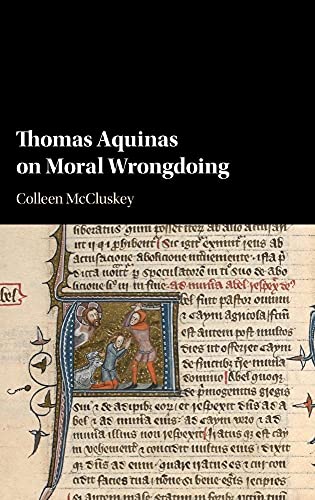 Thomas Aquinas On Moral Wrongdoing view 2