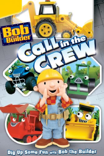 Bob The Builder: Call In The Crew