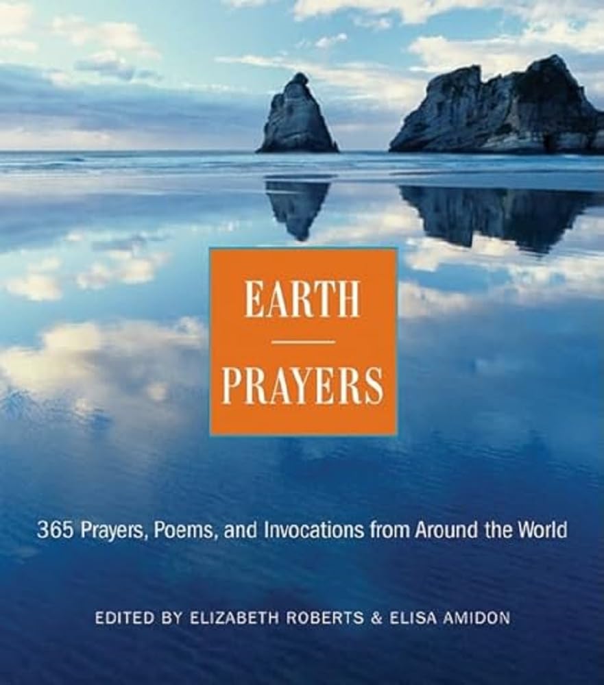 Earth Prayers: 365 Prayers, Poems, and Invocations from Around the World Paperback – April 26, 1991