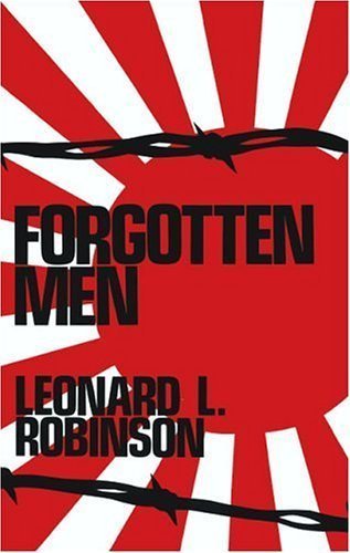 Forgotten Men by Leonard L. Robinson (2006-07-06)