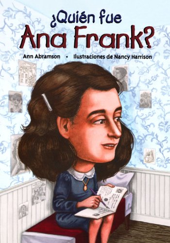 Quien fue Ana Frank? / Who Was Anne Frank? (Spanish Edition) Paperback – November 9, 2009