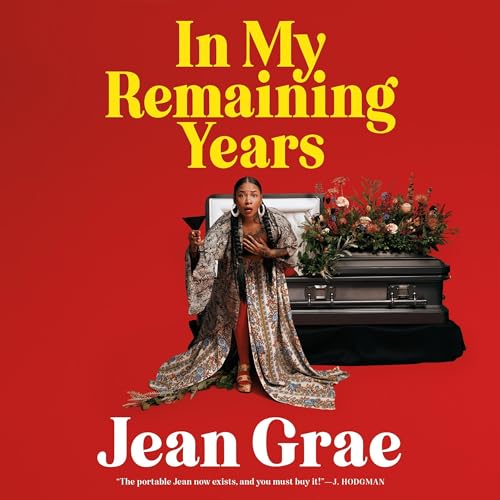 In My Remaining Years by Jean Grae episode artwork